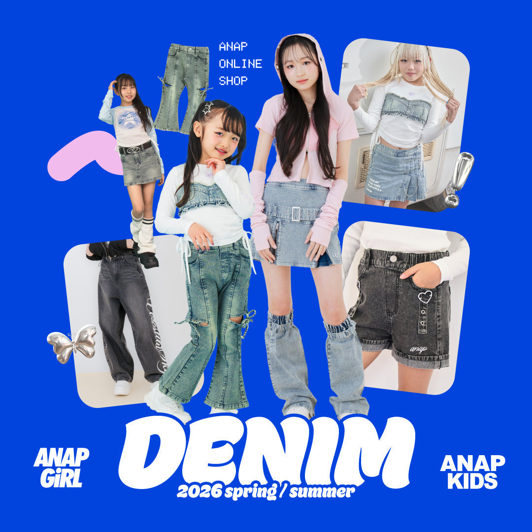 DENIM 2026 spring/summer < ANAP GiRL > < ANAP KIDS > – ANAP DENIM 2026 spring/summer < ANAP GiRL > < ANAP KIDS > – ANAP