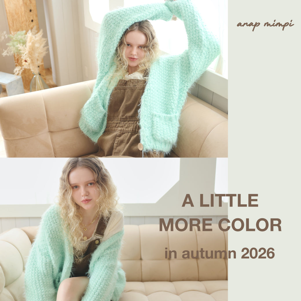 【anap mimpi】A LITTLE MORE COLOR in autumn 2026