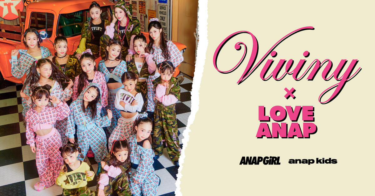 Viviny×LOVE ANAP